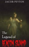 The Legend of Beacon Swamp (eBook, ePUB)