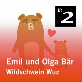 Emil und Olga Bär: Wildschwein Wuz (MP3-Download)