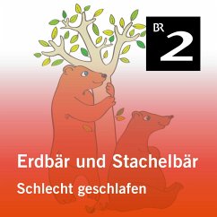 Erdbär und Stachelbär: Schlecht geschlafen (MP3-Download) - Dommel, Olga-Louise