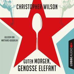 Guten Morgen, Genosse Elefant (MP3-Download) - Wilson, Christopher