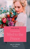 Conveniently Wed To The Prince (eBook, ePUB)