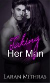 Taking Her Man (eBook, ePUB) Taking Her Man (eBook, ePUB)