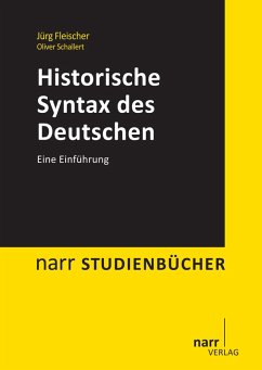 Historische Syntax des Deutschen (eBook, PDF) - Fleischer, Jürg; Schallert, Oliver