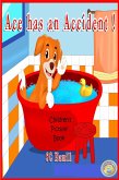 Ace has an Accident! Children's Picture Book (eBook, ePUB)