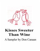 Kisses Sweeter Than Wine (eBook, ePUB)
