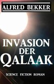 Invasion der Qalaak (eBook, ePUB) Invasion der Qalaak (eBook, ePUB)