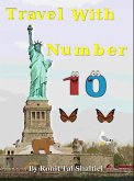 Travel with Number 10 (The Adventures of the Numbers, #3) (eBook, ePUB)