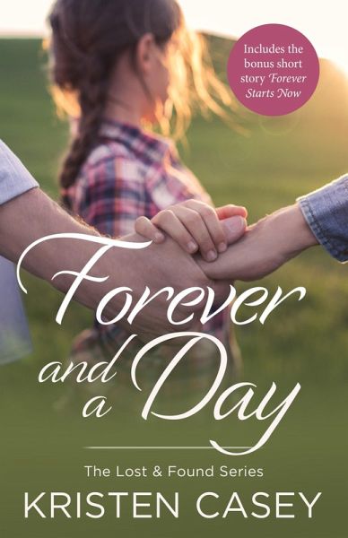 Forever and a Day (Lost & Found, #6) (eBook, ePUB) Forever and a Day (Lost & Found, #6) (eBook, ePUB)