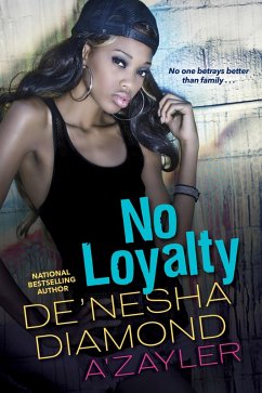 No Loyalty (eBook, ePUB) - Diamond, De'Nesha; A'Zayler