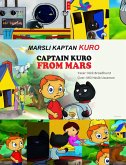 Marsli Kaptan Kuro (Captain Kuro From Mars European Language Books, #21) (eBook, ePUB) Marsli Kaptan Kuro (Captain Kuro From Mars European Language Books, #21) (eBook, ePUB)