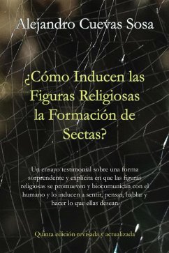 ¿Cómo inducen las figuras religiosas la formación de sectas? (eBook, ePUB) - Cuevas Sosa, Alejandro