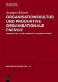 Organisationskultur und Produktive Organisationale Energie (eBook, ePUB)