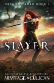 Slayer (Dragon Tamer) (eBook, ePUB)