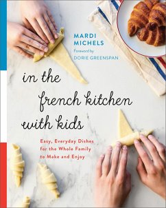 In the French Kitchen with Kids (eBook, ePUB) - Michels, Mardi