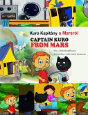 Kuro Kapitány a Marsról (Captain Kuro From Mars European Language Books, #9) (eBook, ePUB)