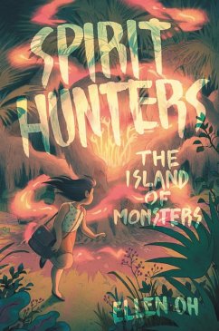 Spirit Hunters #2: The Island of Monsters (eBook, ePUB) - Oh, Ellen