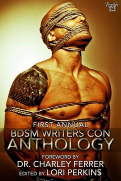 Cover First Annual BDSM Writers Conference Anthology (eBook, ePUB)