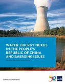 Water-Energy Nexus in the People's Republic of China and Emerging Issues (eBook, ePUB)