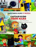 Kapetanica Kuro s Marsa (Captain Kuro From Mars European Language Books, #18) (eBook, ePUB) Kapetanica Kuro s Marsa (Captain Kuro From Mars European Language Books, #18) (eBook, ePUB)