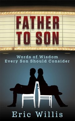 Father to Son (eBook, ePUB) - Willis, Eric