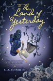 The Land of Yesterday (eBook, ePUB) The Land of Yesterday (eBook, ePUB)