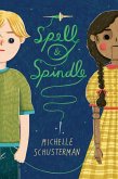 Spell and Spindle (eBook, ePUB)