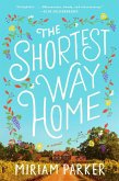 The Shortest Way Home (eBook, ePUB)