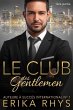Le Club des gentlemen, 1ère partie (La... - Bild 1