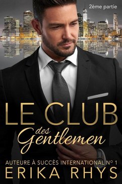 Le Club des gentlemen, 2ème partie (La série Le Club des gentlemen, #2) (eBook, ePUB) - Rhys, Erika