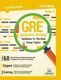 GRE Analytical Writing: Solutions to the Real Essay Topics - Book 1 (eBook, ePUB)