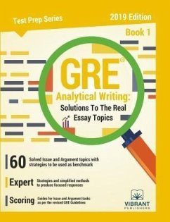 GRE Analytical Writing: Solutions to the Real Essay Topics - Book 1 (eBook, ePUB) - Vibrant Publishers