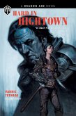 Dragon Age: Hard in Hightown (eBook, ePUB)