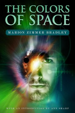 The Colors of Space (eBook, ePUB) - Bradley, Marion Zimmer