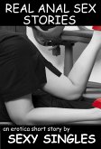 Real Anal Sex Stories (eBook, ePUB)