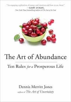 The Art of Abundance (eBook, ePUB) - Jones, Dennis Merritt