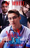 Won't Feel a Thing (eBook, ePUB) Won't Feel a Thing (eBook, ePUB)
