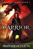 Warrior (Dragon Tamer, #2) (eBook, ePUB)