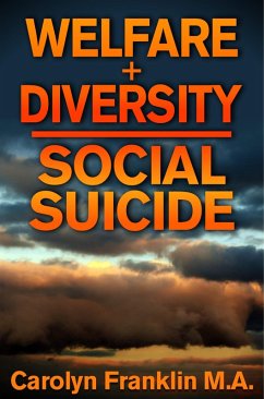 Cover Welfare + Diversity: Social Suicide (eBook, ePUB)