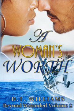 Cover A Woman's Worth: Beyond Wounded Volume 2 (eBook, ePUB)