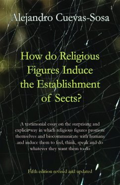 How do religious figures induce the establishment of sects? (eBook, ePUB) - Cuevas-Sosa, Alejandro