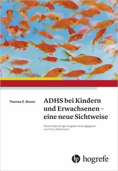 ADHS bei Kindern und Erwachsenen - eine neue Sichtweise (eBook, PDF) - E. Brown, Thomas
