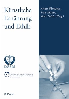 Künstliche Ernährung Ethik (eBook, PDF)