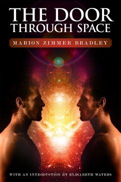 The Door through Space (eBook, ePUB) - Bradley, Marion Zimmer