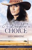 A Daughter's Choice (A Mindalby Outback Romance, #4) (eBook, ePUB)