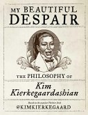 My Beautiful Despair (eBook, ePUB)
