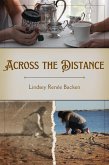 Across the Distance (eBook, ePUB) Across the Distance (eBook, ePUB)