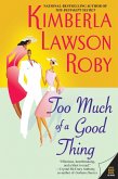 Too Much of a Good Thing (eBook, ePUB)