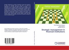 Strategic management in financial institutions - Magdincheva-Shopova, Marija;Boshkov, Tatjana;Miceva, Magdalena