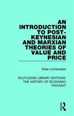 An Introduction to Post-Keynesian and Marxian Theories of Value and Price - Lichtenstein, Peter M. (Boise State University, USA)