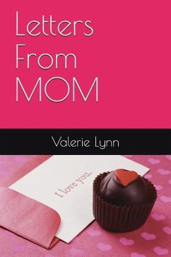 Letters From MOM - Lynn, Valerie
